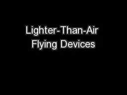 Lighter-Than-Air Flying Devices