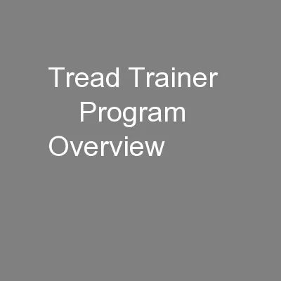 Tread Trainer       Program Overview