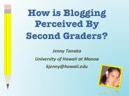 How is Blogging Perceived By Second Graders?