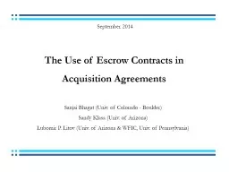 The Use of Escrow Contracts in