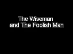 The Wiseman and The Foolish Man