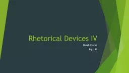Rhetorical Devices IV