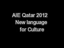 AIE Qatar 2012   New language for Culture
