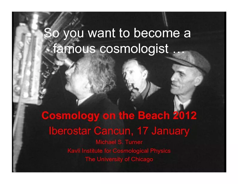 Cosmology on the beach
