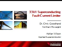 1 33kV Superconducting Fault Current Limiter