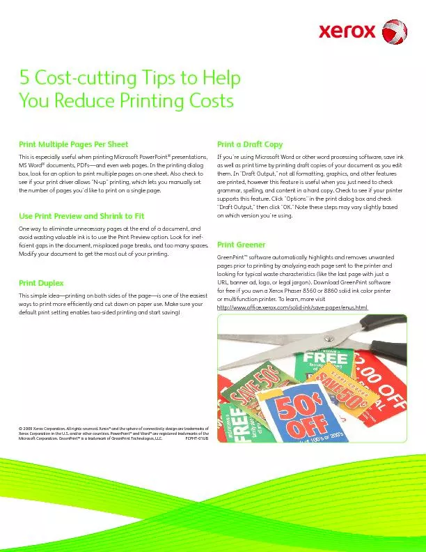 You reduce printing costs