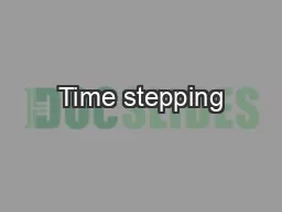 Time stepping