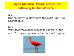 Happy Monday!  Please answer the following