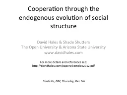 Cooperation through the endogenous evolution of social stru