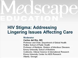 HIV Stigma: Addressing Lingering Issues Affecting Care