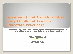 Intentional and Transformative Early