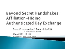 Beyond Secret Handshakes: