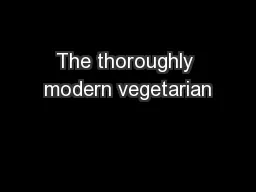 The thoroughly modern vegetarian
