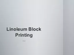 Linoleum Block Printing