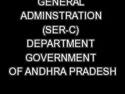 GENERAL ADMINSTRATION (SER-C) DEPARTMENT GOVERNMENT OF ANDHRA PRADESH