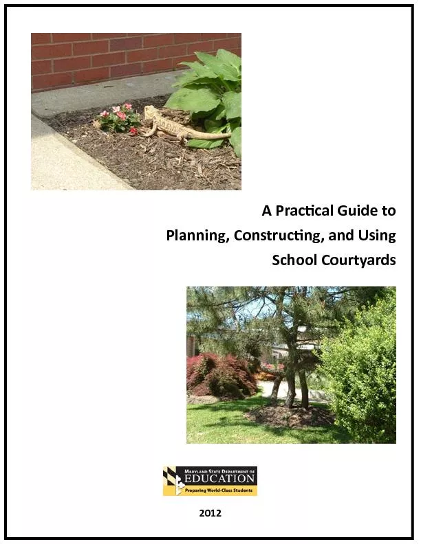 A practical guide to planning constructing and using school courtyards