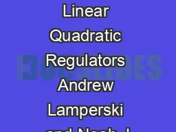 Timechanged Linear Quadratic Regulators Andrew Lamperski and Noah J