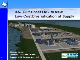 1 U.S. Gulf Coast LNG to Asia: