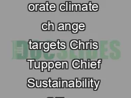 Climate Stabilisation Intensity Targets A new approach to setting corp orate climate ch ange targets Chris Tuppen Chief Sustainability Officer Summary The majority of worldwide greenhouse gas emissio