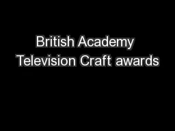 British Academy Television Craft awards