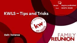 KWLS – Tips and Tricks