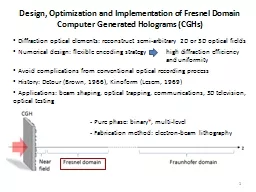 Design, Optimization and Implementation of Fresnel Domain C
