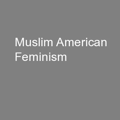 Muslim American Feminism