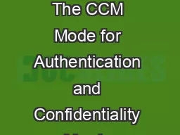 NIST Special Publication C Recommendation for Block Cipher Modes of Operation The CCM