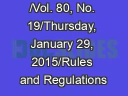 /Vol. 80, No. 19/Thursday, January 29, 2015/Rules and Regulations