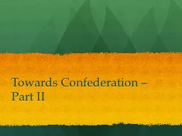 Towards Confederation