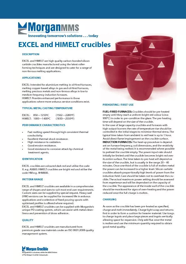 EXCEL and HIMELT crucibles