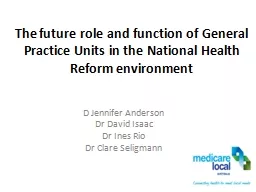 The future role and function of General Practice Units in t