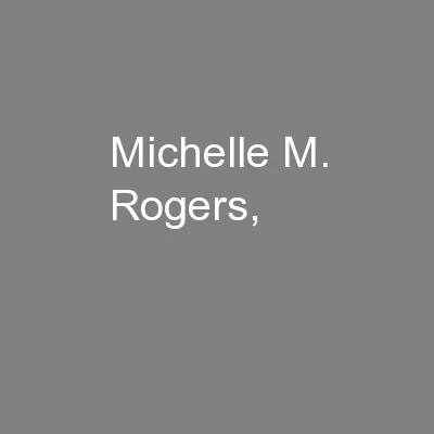 Michelle M. Rogers,