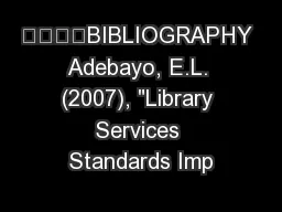BIBLIOGRAPHY Adebayo, E.L. (2007), 