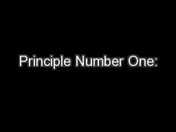 Principle Number One: