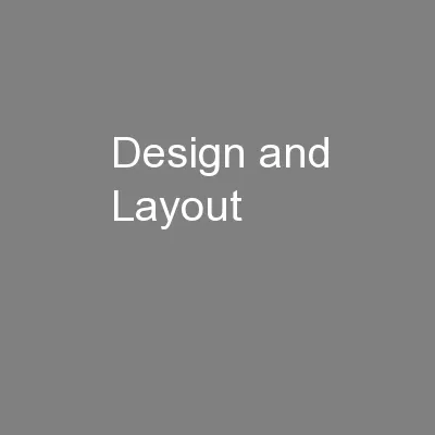 Design and Layout