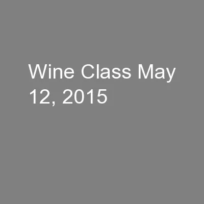 Wine Class May 12, 2015