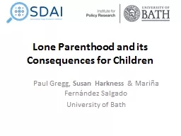 Lone Parenthood and its Consequences for Children