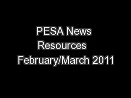 PESA News Resources  February/March 2011