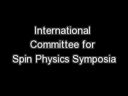 International Committee for Spin Physics Symposia