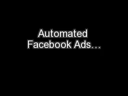Automated Facebook Ads…
