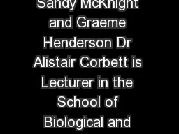 OPIOID RECEPTORS OPIOID RECEPTORS Alistair Corbett Sandy McKnight and Graeme Henderson Dr Alistair Corbett is Lecturer in the School of Biological and Biomedical Sciences Glasgow Caledonian Universit
