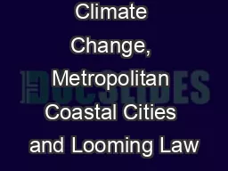 Climate Change, Metropolitan Coastal Cities and Looming Law