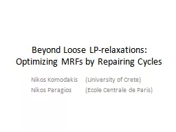 Beyond Loose LP-relaxations: Optimizing MRFs by Repairing C