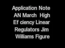Application Note  AN March  High Ef ciency Linear Regulators Jim Williams Figure
