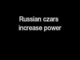 Russian czars increase power