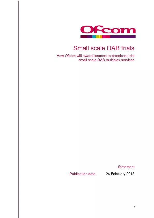Small scale DAB trials