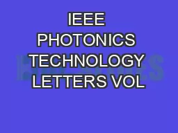 IEEE PHOTONICS TECHNOLOGY LETTERS VOL