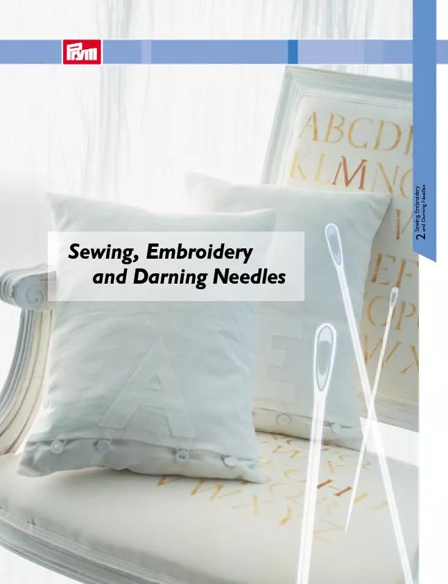 Sewing embroidery and darning needles