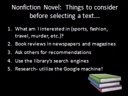 Nonfiction Novel:  Things to consider before selecting a te
